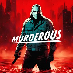 Murderous