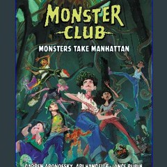 Read PDF 🌟 Monster Club: Monsters Take Manhattan (Monster Club, 2) Pdf Ebook