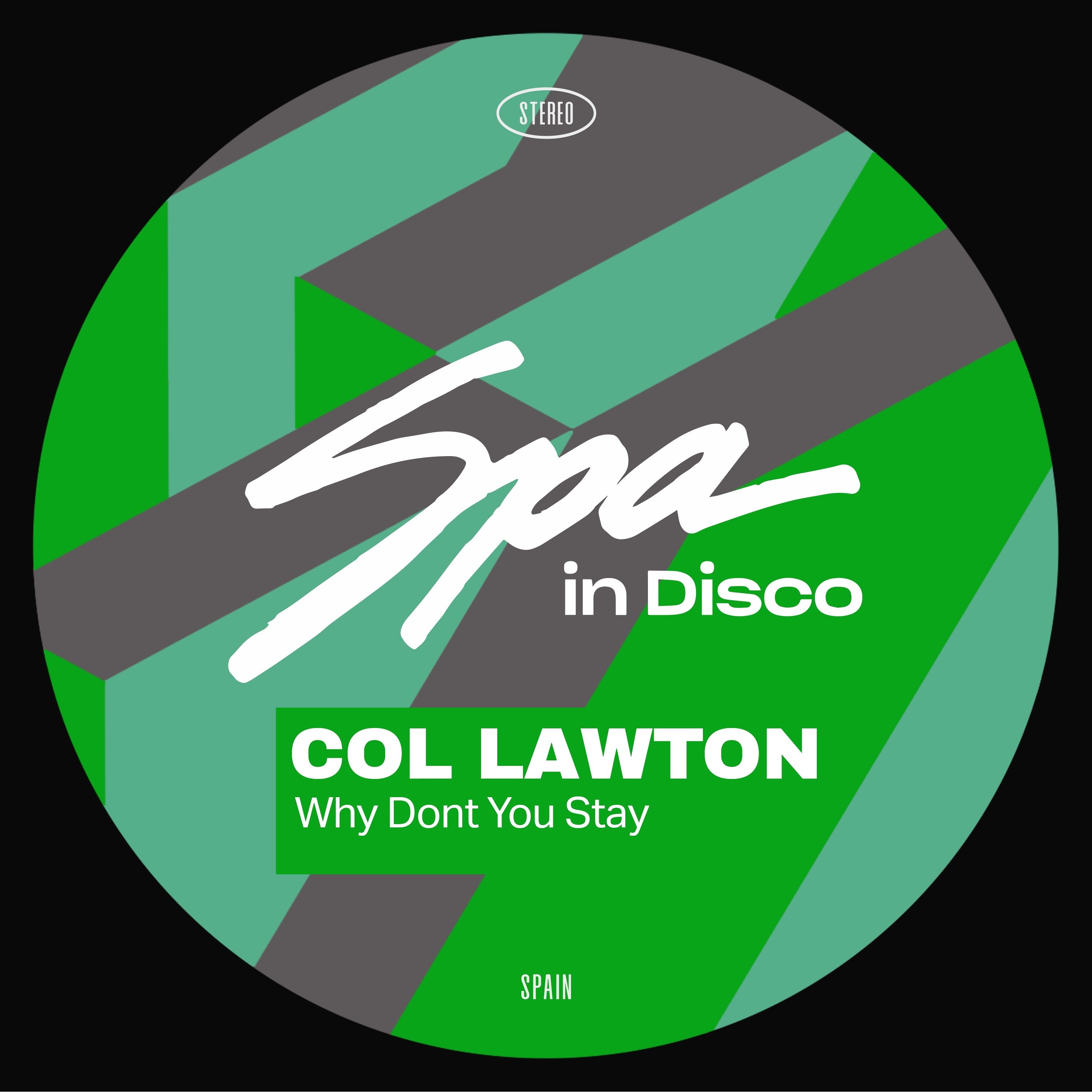 [SPA344] COL LAWTON - Why Dont You Stay (Original Mix) episode artwork