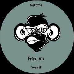 Frisk & Vix - Conga (Vocal Mix)