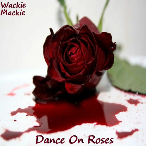 Mackie - Dance On Roses (Prod by: Vilesky)