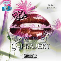 G Prajekt - Prime Radio Mix 30 July