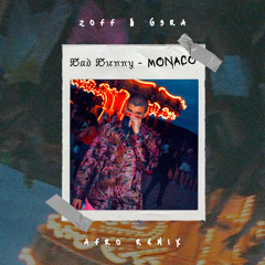 MONACO (ZOFF & G3RA Afro Remix)