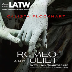 Access PDF 📨 Romeo and Juliet by  William Shakespeare,Calista Flockhart,Matthew Wolf