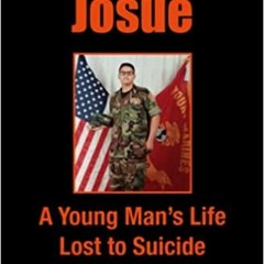 Audible E.B.O.O.K &% For Josue: A Young Man's Life Lost to Suicide in AUDIO VERSION 2023