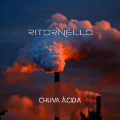 Chuva Ácida (Original Mix)