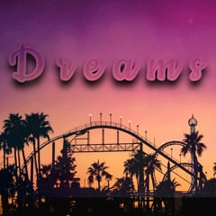 Dreams(i wish)