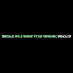 JayDaChaserr - Demons and Angels