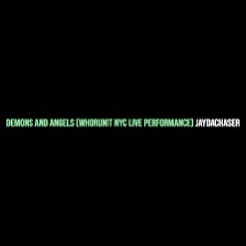 JayDaChaserr - Demons and Angels
