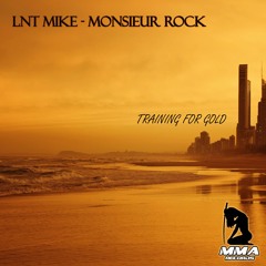 Lnt Mike & Monsieur Rock - Swimming For Gold (MMA-30)