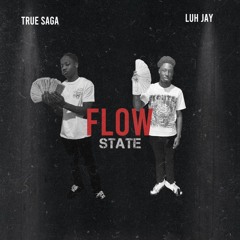 Flow State ft. Luhjay