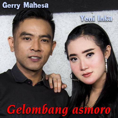 Gelombang Asmoro (feat. Gerry mahesa)