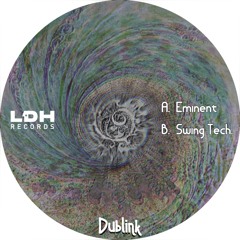 DUBLINK - EMINENT [LDHF] (FREE DL)