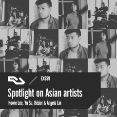 EX.559 Spotlight On Asian Artists: Howie Lee, Yu Su, Bézier, Angela Lin