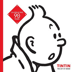 READ EPUB 📦 Tintin: The Art of Hergé by  Michel Daubert &  Hergé Museum PDF EBOOK EP