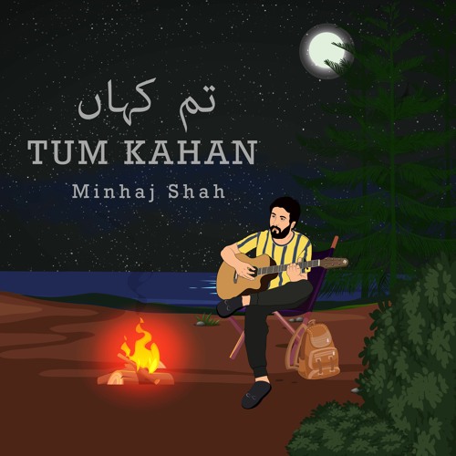 Tum Kahan - Minhaj Shah (Official Song)