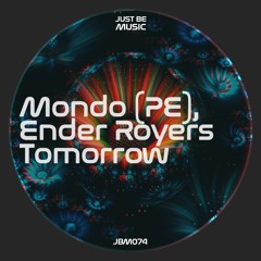 Mondo (PE), Ender Royers - Tomorrow (Original Mix)