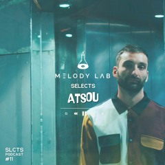 Melody Lab Selects Atsou [SLCTS #11]