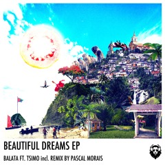 Balata - Beautiful Dreams Ft. Tsimo (Original Mix)