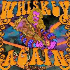 Whiskey Again