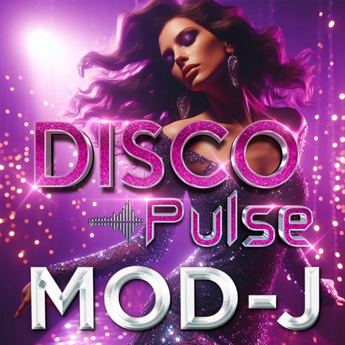 DISCO PULSE Mix by Mod-j 🪩