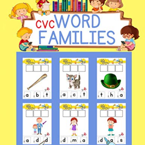 [View] EPUB 💝 CVC Word Families: Cut, Spell and Paste: A Fun System for Learning Ove