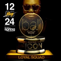 Loyal Squad's Dancehall Promo Mix for the Ball 2024 Sun 12th May