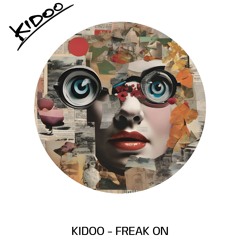 Kidoo - Feak On (Extended Mix)