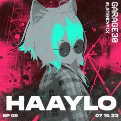 EPISODE 69 - HAAYLO