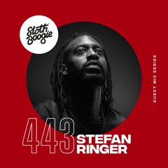 SlothBoogie Guestmix #443 - Stefan Ringer
