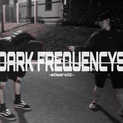 DARK FREQUENCYS[140bpm]