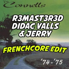 74 -75 (R3mast3r3d, Didac Valls & Jerry Frenchcore EDIT)FREE DOWNLOAD