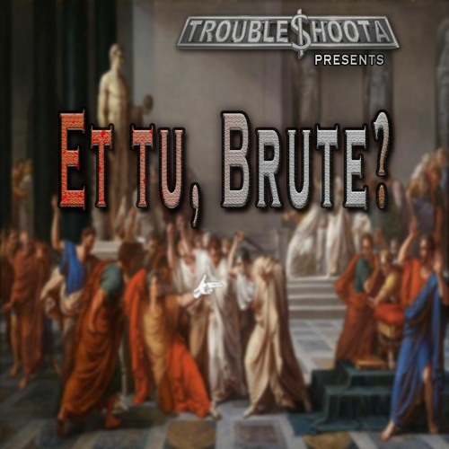 Et tu, Brute? (2024 PROMO MIX)