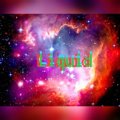 Liquid (#LP8/Mac10-13/Invité Édition)