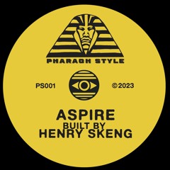 Henry Skeng - Aspire / Evasion - PS001