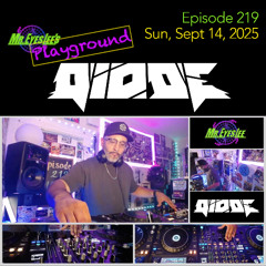 Playground Episode 219 w Diode - Sept 14, 2025