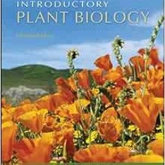 READ [PDF EBOOK EPUB KINDLE] Introductory Plant Biology by Kingsley Stern,James Bidla