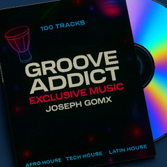 Groove Addict Exclusive Music