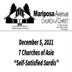 2021-12-05 - 7 Churches Of Asia Self - Satisfied Sardis - Nathan Franson