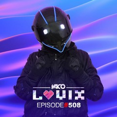 YACO DJ - LOVIX Episode 508 ft Anyma, Meduza, Eynka and more