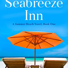 [VIEW] EPUB 📤 Seabreeze Inn (Summer Beach Book 1) by  Jan Moran EPUB KINDLE PDF EBOO