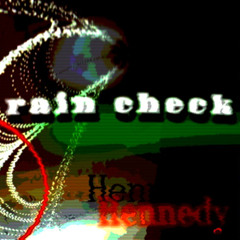 rain check