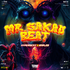 MR SAKAUBEAT - [ KOAG x HYPERSICKZ x RAPLES ] #LOCKED