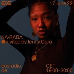 EOS Radio - KA-RABA - June 22