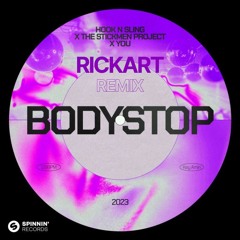 Hook N Sling x The Stickmen Project x YOU - Bodystop (RickArt Remix)