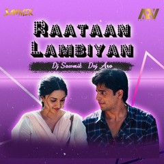 Raataan Lambiyan (130-172 Synthpop) DJ SAWMIK & DVJ ARV (BUY-FD)