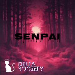 Delta Society - Senpai
