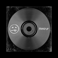 Lloyd P White - Fxcked Up [ARTWRK Remix]