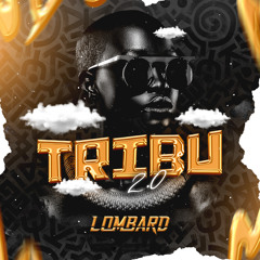 Lombard - Tribu 2.0 (Afro Edition)