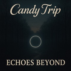 Echoes Beyond